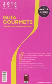 Guía Gourmets 2014 : los mejores vinos de España