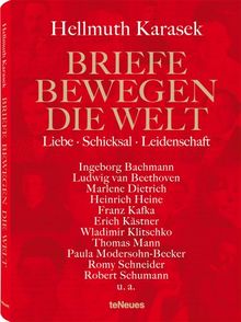 Briefe bewegen die Welt, Bd 2: Liebe, Schicksal, Leidenschaft