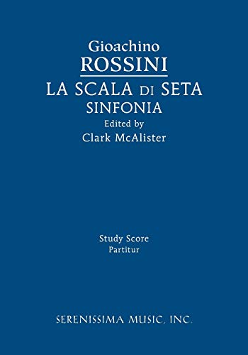 La Scala di Seta Sinfonia: Study score