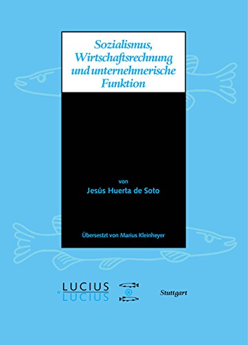 Sozialismus, Wirtschaftsrechnung und unternehmerische Funktion