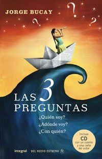 LAS 3 PREGUNTAS (BIBLIOTECA BUCAY, Band 151)