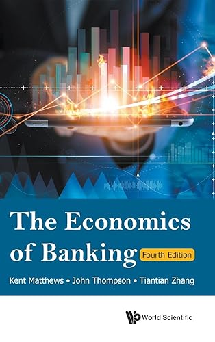 The Economics of Banking: 4th Edition