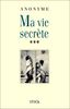 Ma vie secrète. Tome 3 (Littérature Etrangère)