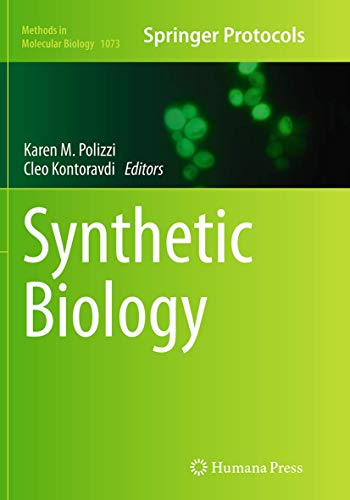 Synthetic Biology (Methods in Molecular Biology, Band 1073)