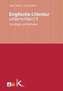 Englische Literatur unterrichten: Grundlagen und Methoden