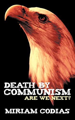 Death by Communism: Are We Next?