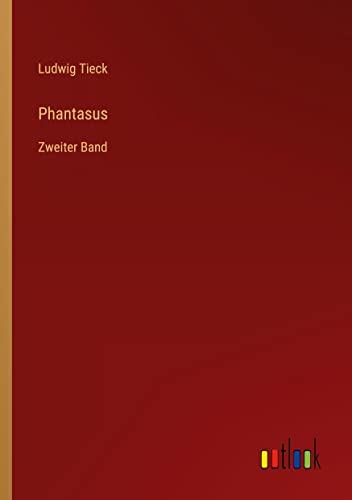 Phantasus: Zweiter Band