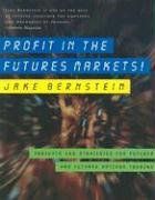 Profit in the Futures Markets: Insights and Strategies for Futures and Futures Options Trading (Bloomberg Professional Library)