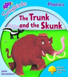 Oxford Reading Tree: Stage 3: Songbirds: the Trunk and the S