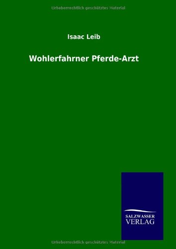 Wohlerfahrner Pferde-Arzt