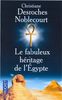 Le fabuleux héritage de l'Egypte