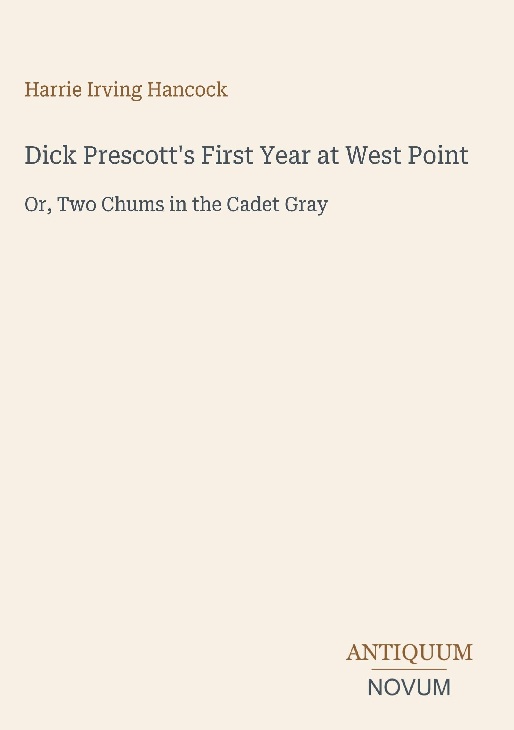 Dick Prescott's First Year at West Point