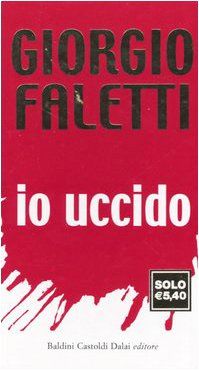 Io uccido.
