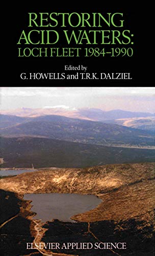 Restoring Acid Waters: Loch Fleet 1984–1990: Loch Fleet 1984-1990