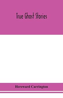 True ghost stories