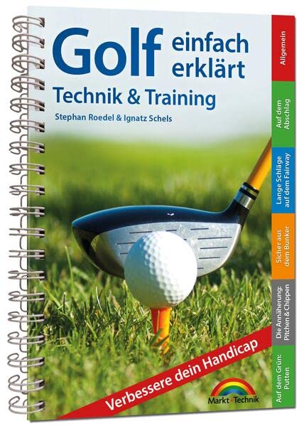 Golf einfach erklärt - Technik und Training - Stephan Roedel Ignatz Schels Kartoniert (TB)