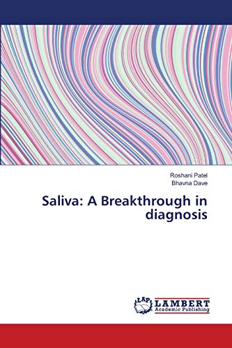 Saliva: A Breakthrough in diagnosis
