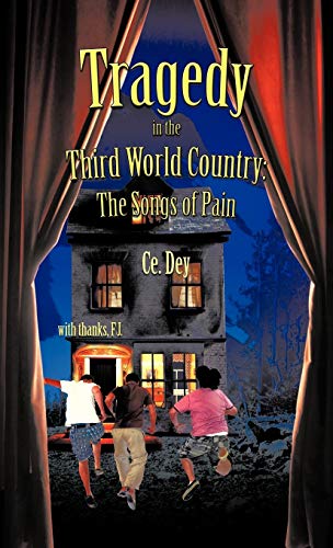 Tragedy in the Third World Country: The Songs of Pain