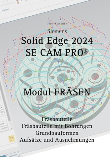 Solid Edge 2024 SE CAM PRO: Modul Fräsen