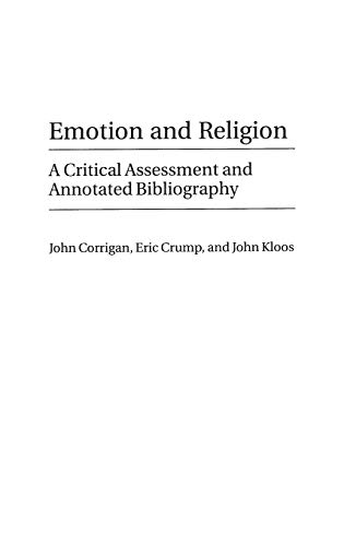 Emotion and Religion: A Critical Assessment and Annotated Bibliography