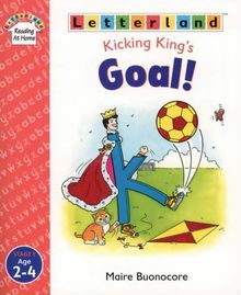 Kicking King's Goal (Letterland Reading at Home)