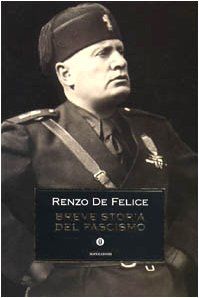 Breve storia del fascismo von De Felice, Renzo | Buch | Zustand gut