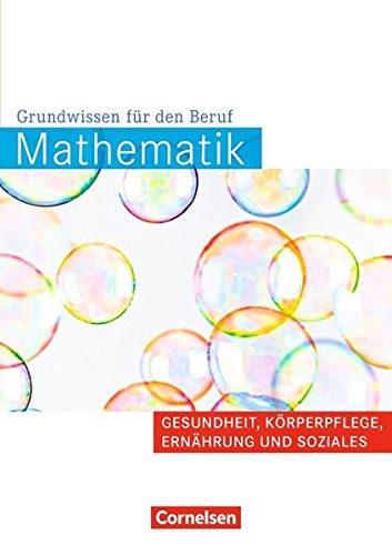 Mathematik - Grundwissen für den Beruf - Mit Tests - Basiskenntnisse in der beruflichen Bildung - Reinhold Koullen Wolfgang Hecht Wolfgang Ehmer Lydia Fritz Kartoniert (TB)