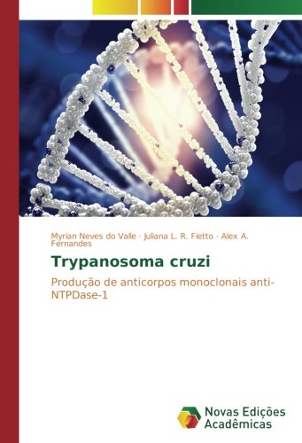 Trypanosoma cruzi: Produção de anticorpos monoclonais anti-NTPDase-1