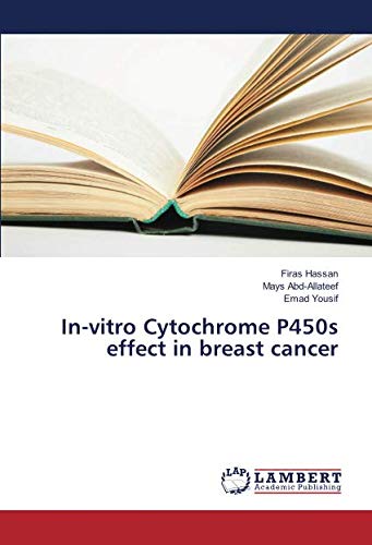 In-vitro Cytochrome P450s effect in breast cancer
