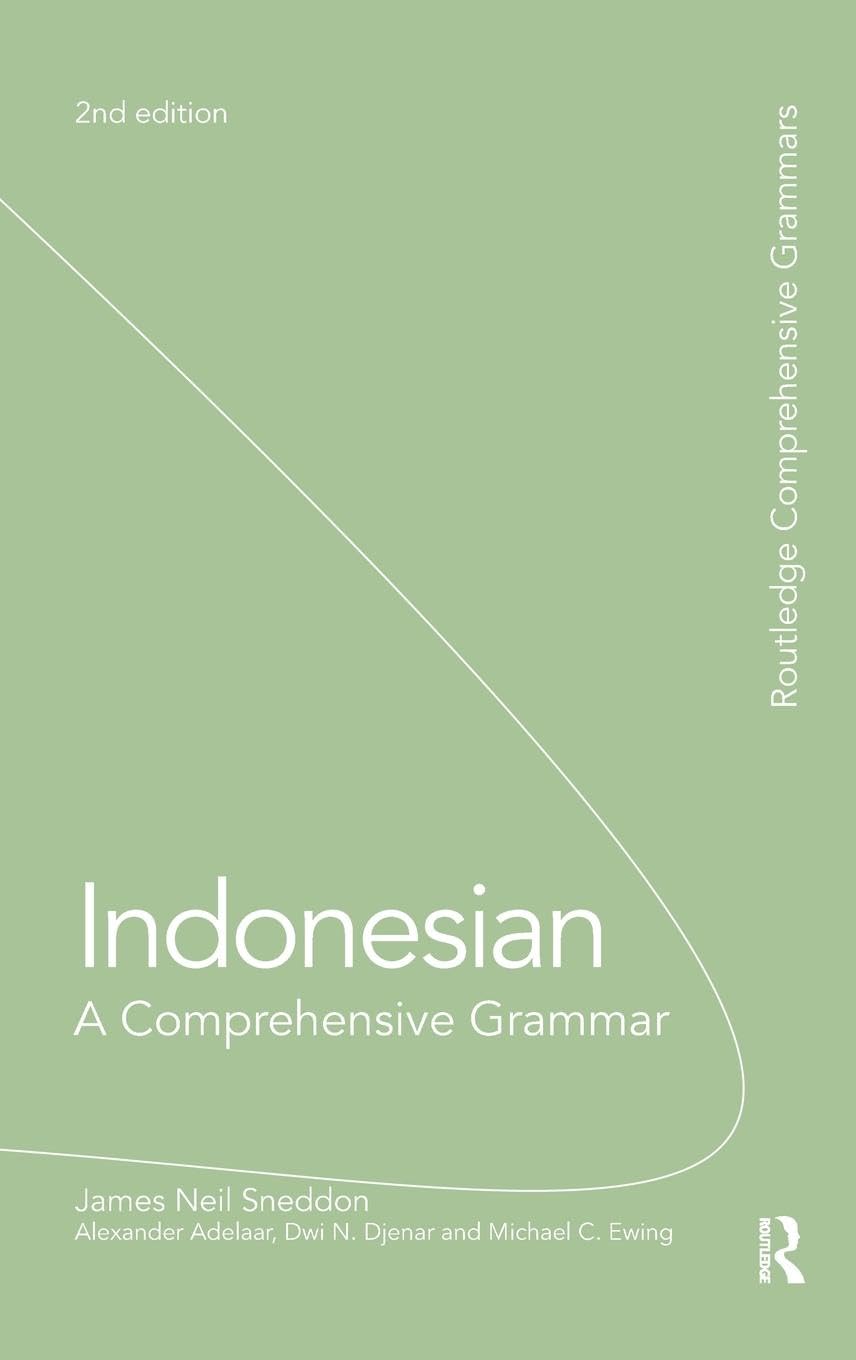 Indonesian: A Comprehensive Grammar (Routledge Comprehensive Grammars)