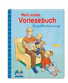 Mein erstes Vorlesebuch für große kleine Jungs (Jakob-Bücher)