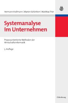 Systemanalyse im Unternehmen - Prozessorientierte Methoden der Wirtschaftsinformatik