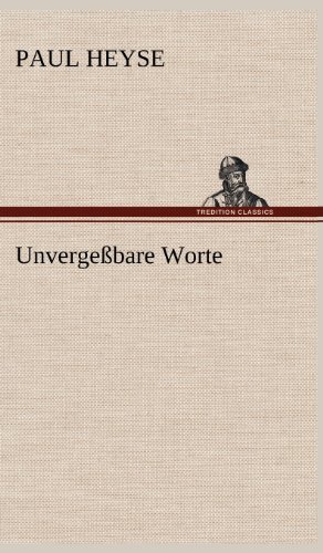Unvergeßbare Worte