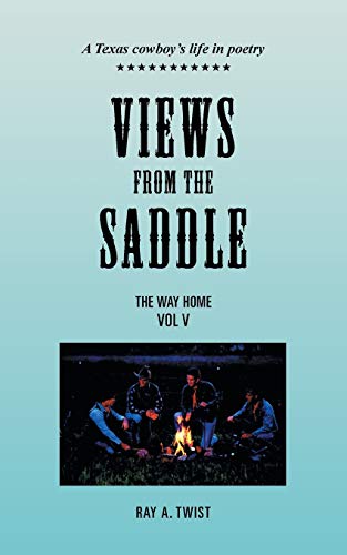 Views from the Saddle: Vol. V