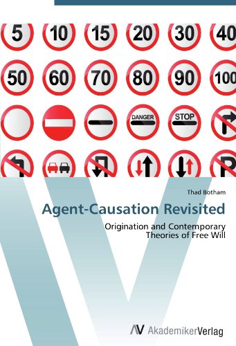 Agent-Causation Revisited: Origination and Contemporary Theories of Free Will
