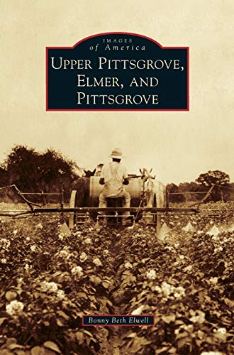 Upper Pittsgrove, Elmer, and Pittsgrove