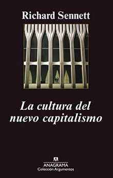 La cultura del nuevo capitalismo (Argumentos, Band 349)