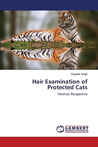 Hair Examination of Protected Cats: Forensic Perspective
