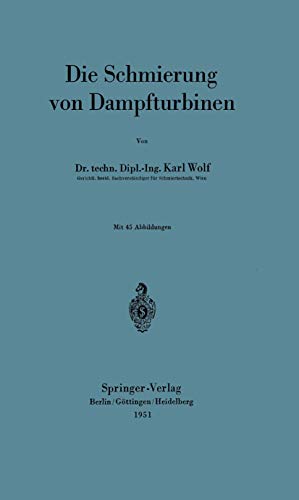 Die Schmierung von Dampfturbinen (German Edition)