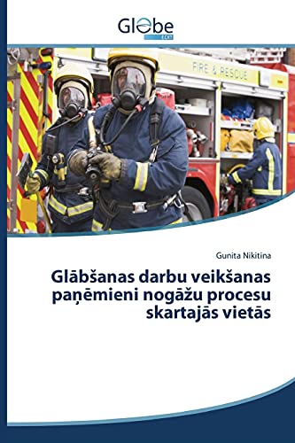 GlabSanas darbu veikSanas panemieni nogazu procesu skartajas vietas