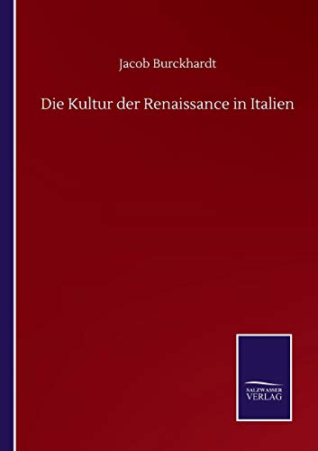 Die Kultur der Renaissance in Italien - Neuware
