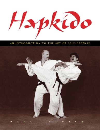 Marc Tedeschi Hapkido, An Introduction To The Art Of Self-Defense