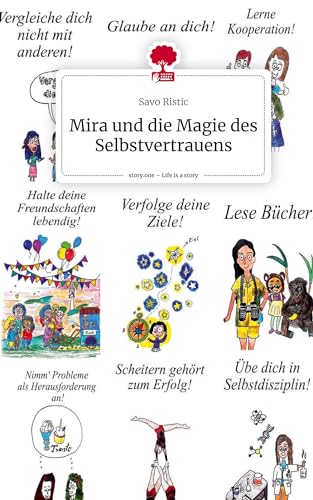 Mira und die Magie des Selbstvertrauens. Life is a Story - story.one