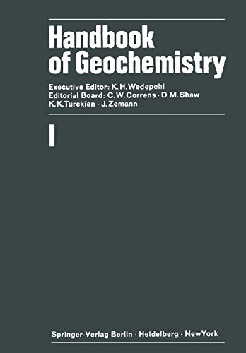 Handbook of Geochemistry (Handbook of Geochemistry, 1, Band 1)