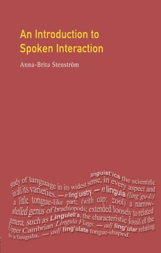An Introduction to Spoken Interaction (Learning About Language)