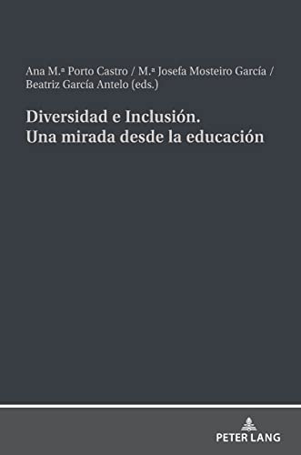 Diversidad e Inclusión. Una mirada desde la educación