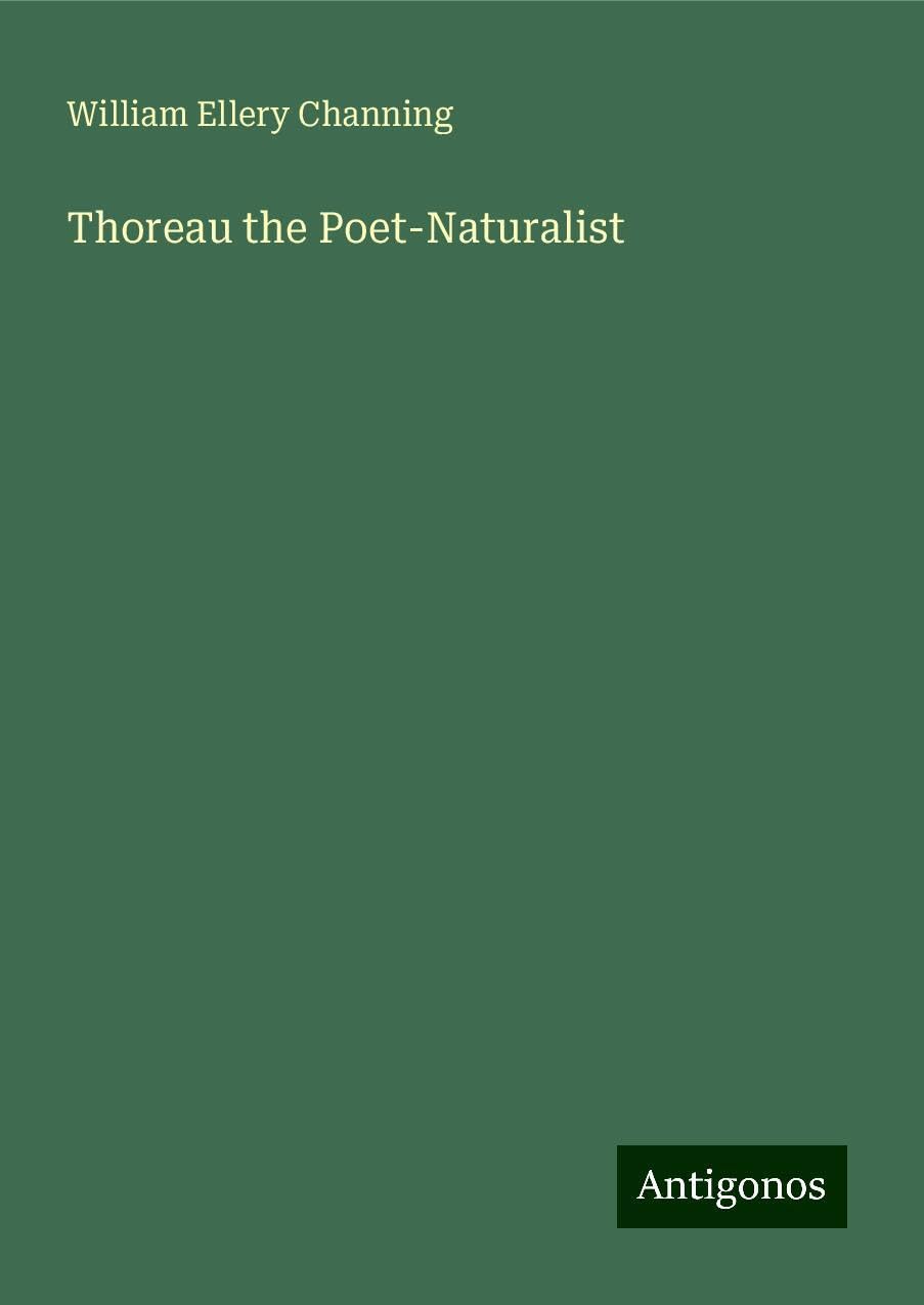 Thoreau the Poet-Naturalist