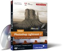 Adobe Photoshop Lightroom 2. Das Video-Training auf DVD