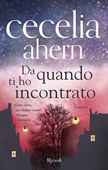 Da quando ti ho incontrato von Ahern, Cecelia | Buch | Zustand sehr gut