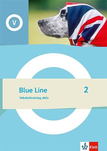 Blue Line 2: Vokabeltraining aktiv Klasse 6 (Blue Line. Ausgabe ab 2022)